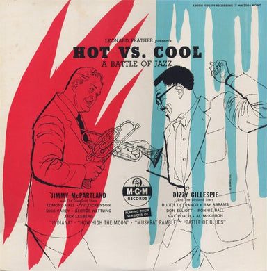 Leonard Feather : Presents Hot Versus Cool - A Battle Of Jazz / Cats Versus Chicks - A Jazz Battle Of The Sexes (LP, Comp, Mono, RE, Wit)