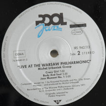 Carica l&#39;immagine nel visualizzatore di Gallery, Michał Urbaniak : Live At The Warsaw Philharmonic (LP, Album)
