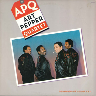 Art Pepper Quartet : The Maiden Voyage Sessions, Vol. 3 (LP, Album)