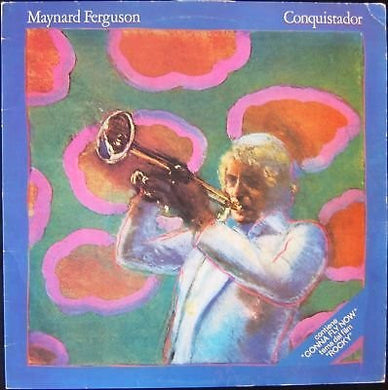 Maynard Ferguson : Conquistador (LP, Album)