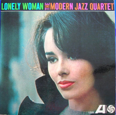 The Modern Jazz Quartet : Lonely Woman (LP, Mono)