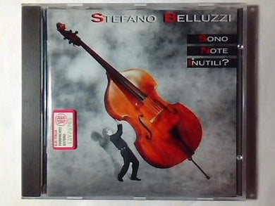 Stefano Belluzzi : Sono Note Inutili? (CD, Album)