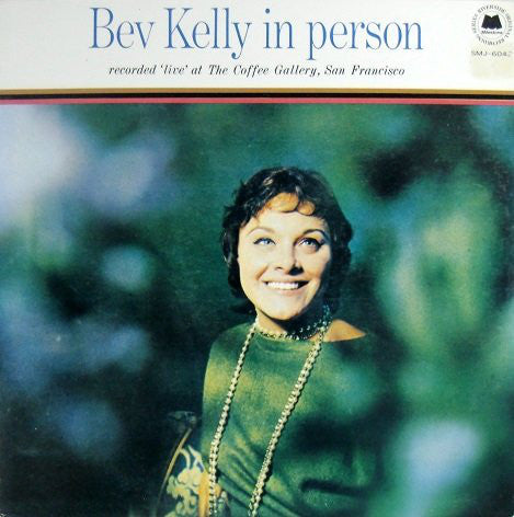 Bev Kelly : Bev Kelly In Person (LP, Album, RE)