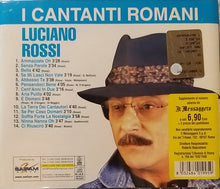 Carica l'immagine nel visualizzatore di Gallery, Luciano Rossi : I Cantanti Romani (CD, Comp)
