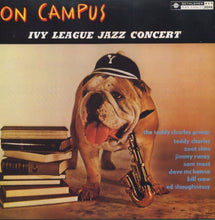 Carica l&#39;immagine nel visualizzatore di Gallery, The Teddy Charles Group : On Campus - Ivy League Jazz Concert (LP, Album, Mono, RE)
