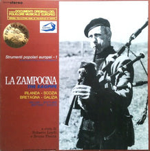 Carica l'immagine nel visualizzatore di Gallery, Various : La Zampogna (The Bagpipe) - Irlanda - Scozia - Bretagna - Galizia (Ireland - Scotland - Britanny - Galicia) (LP, Album, Gat)
