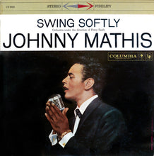 Carica l&#39;immagine nel visualizzatore di Gallery, Johnny Mathis : Swing Softly (LP)
