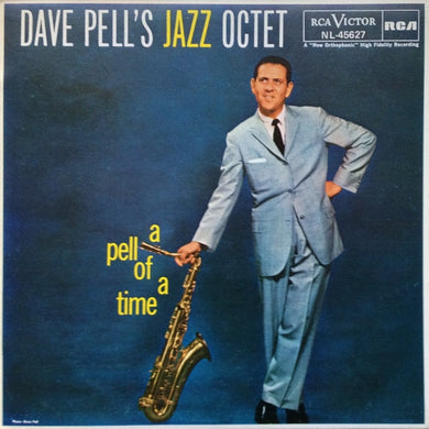Dave Pell Octet : A Pell Of A Time (LP, Album, Mono, RE)