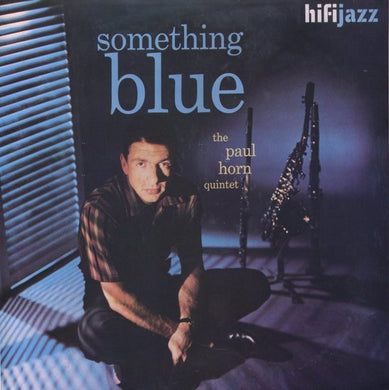 The Paul Horn Quintet : Something Blue (LP, Album, RE)