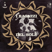 Carica l'immagine nel visualizzatore di Gallery, I Ragazzi Del Sole : Il Suono Del Sole (LP, Album)
