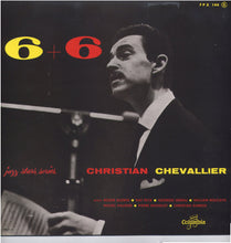 Carica l'immagine nel visualizzatore di Gallery, Christian Chevallier : 6+6 (LP, Album, RE)
