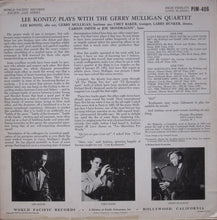 Carica l&#39;immagine nel visualizzatore di Gallery, Lee Konitz Plays With Gerry Mulligan Quartet : Lee Konitz Plays With The Gerry Mulligan Quartet (LP, Album, Mono)
