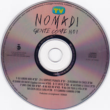 Carica l'immagine nel visualizzatore di Gallery, Nomadi : Gente Come Noi (CD, Album, RE)
