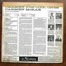 Carica l&#39;immagine nel visualizzatore di Gallery, Carmen McRae : Carmen For Cool Ones (LP, Album, Mono)
