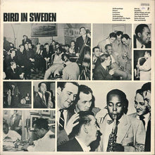Carica l&#39;immagine nel visualizzatore di Gallery, Charlie Parker And His Swedish All Stars : Bird In Sweden (2xLP, Album, Comp)
