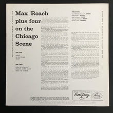 Carica l&#39;immagine nel visualizzatore di Gallery, Max Roach : Max Roach Plus Four On The Chicago Scene (LP, Album, RE)
