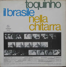Carica l&#39;immagine nel visualizzatore di Gallery, Toquinho : Il Brasile Nella Chitarra (LP, Album)
