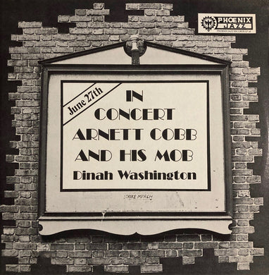 Arnett Cobb And His Mobb, Dinah Washington : In Concert (LP)
