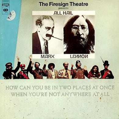 The Firesign Theatre : How Can You Be In Two Places At Once When You're Not Anywhere At All (LP, Ter)