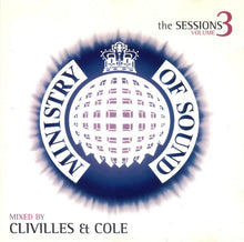 Carica l'immagine nel visualizzatore di Gallery, Clivillés &amp; Cole : The Sessions Volume 3  (CD, Comp, Mixed)
