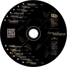 Carica l'immagine nel visualizzatore di Gallery, Eros Ramazzotti : Dove C'è Musica (CD, Album)
