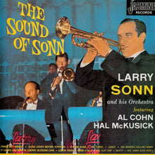 Carica l'immagine nel visualizzatore di Gallery, Larry Sonn Orchestra Featuring Al Cohn, Hal McKusick : The Sound Of Sonn (LP, Album, RE)

