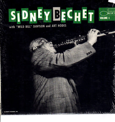 Sidney Bechet With Wild Bill Davison And Art Hodes : Volume 1 (LP, RE)