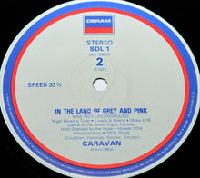 Carica l'immagine nel visualizzatore di Gallery, Caravan : In The Land Of Grey And Pink (LP, Album, RE, Sin)
