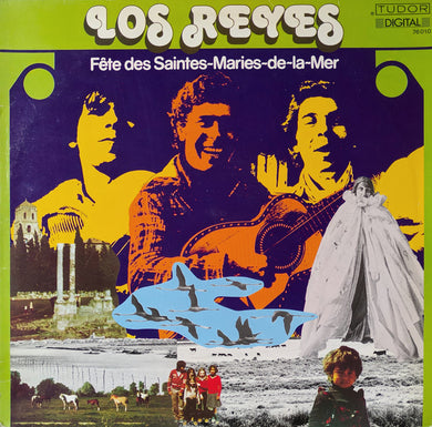 Los Reyes : Fête Des Saintes-Maries-de-la-Mer (LP, Album)