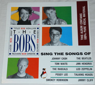 The Bobs : Sing The Songs Of... (LP)