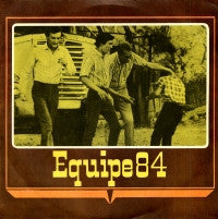 Equipe 84 : Sei Già Di Un Altro / La Den Da Da (7