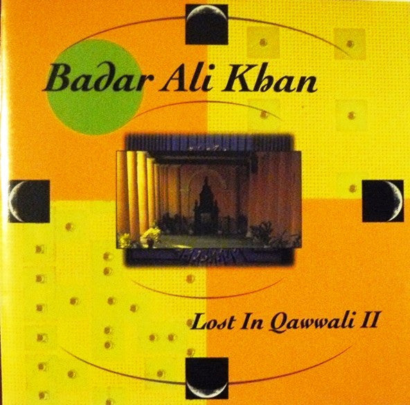 Badar Ali Khan : Lost In Qawwali II (CD, Album)