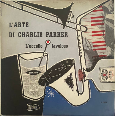 Charlie Parker : L'Arte Di Charlie Parker - L'Uccello Favoloso (10
