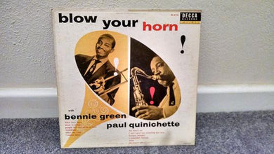 Bennie Green And Paul Quinichette : Blow Your Horn (LP)