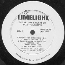 Carica l'immagine nel visualizzatore di Gallery, Dizzy Gillespie : The Melody Lingers On (LP, Album, Mono, Promo)
