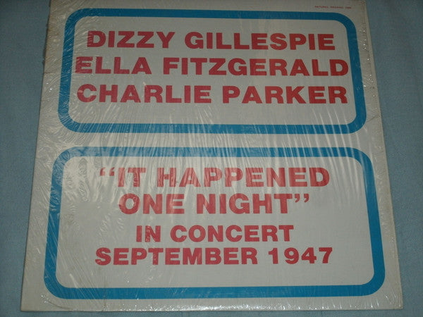 Dizzy Gillespie, Ella Fitzgerald, Charlie Parker : It Happened One Night - In Concert September 1947 (LP, Album)