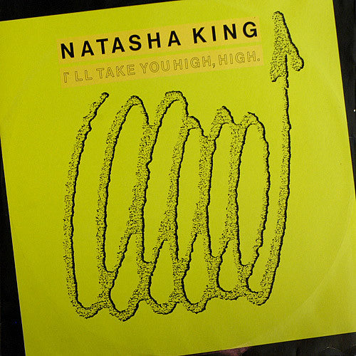 Natasha King : I'll Take You High, High (12