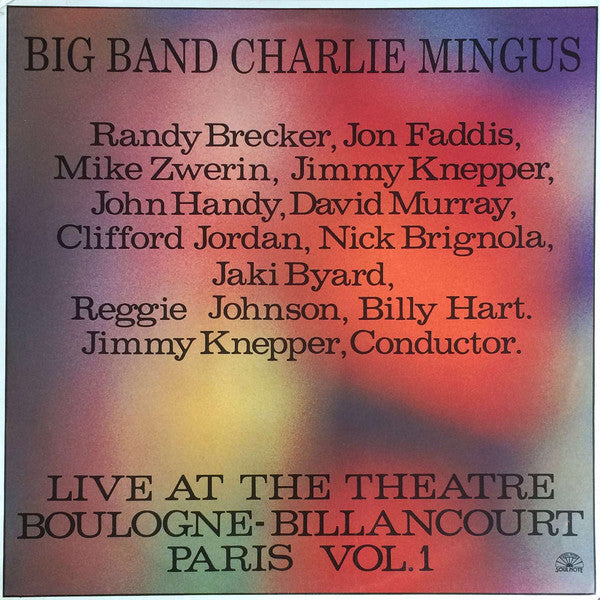 Mingus Big Band : Live At The Theatre Boulogne-Billancourt Paris Vol. 1 (LP, Album)