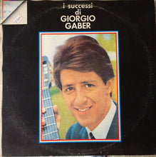 Carica l'immagine nel visualizzatore di Gallery, Giorgio Gaber : I Successi Di Giorgio Gaber (LP, Comp)
