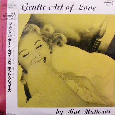 Mat Mathews : Gentle Art Of Love (LP, Album, Mono)