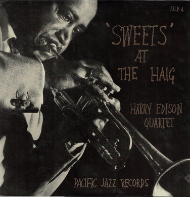 The Harry Edison Quartet : 'Sweets' At The Haig (LP, Album, Mono, RE)