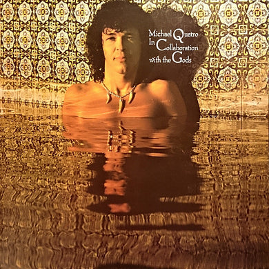 Michael Quatro : In Collaboration With The Gods (LP, Album)
