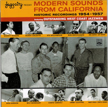 Carica l&#39;immagine nel visualizzatore di Gallery, Various : Jazzcity Presents Modern Sounds From California (Historic Recordings 1954 - 1957) (2xCD, Comp, RM)
