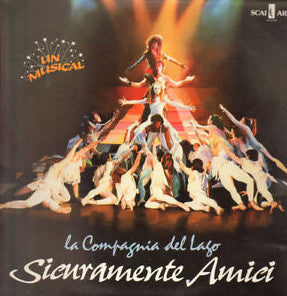 La Compagnia Del Lago : Sicuramente Amici (LP)