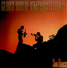 Carica l&#39;immagine nel visualizzatore di Gallery, George Robert-Tom Harrell Quintet : Sun Dance (LP, Album)
