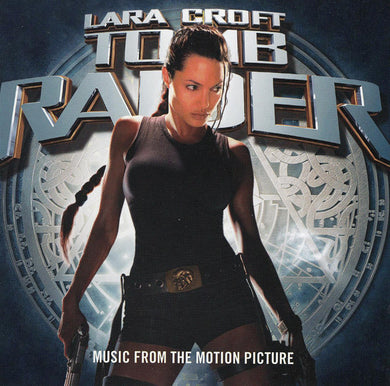Various : Lara Croft: Tomb Raider (Music From The Motion Picture) (CD, Album, Comp)