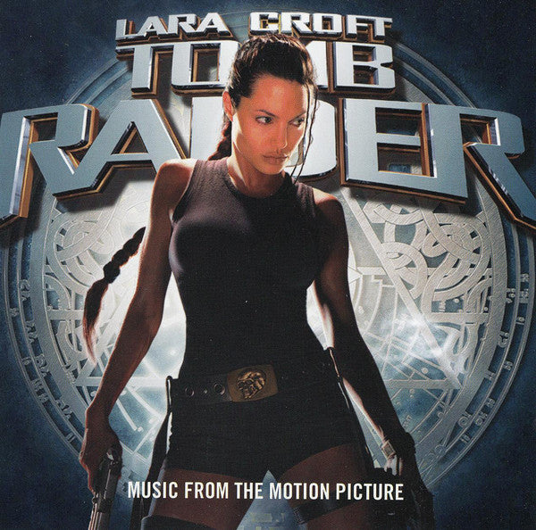 Various : Lara Croft: Tomb Raider (Music From The Motion Picture) (CD, Album, Comp)