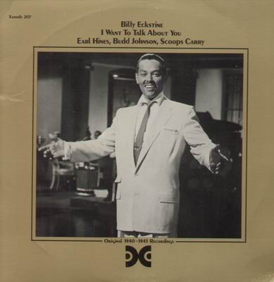 Billy Eckstine : I Want To Talk About You (LP, Album, Comp)