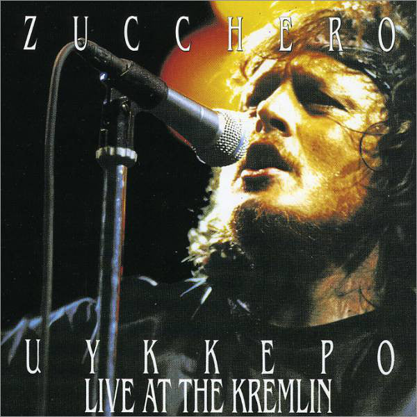 Zucchero : Цуккеро Live At The Kremlin (2xCD, Album, RE, Liv)