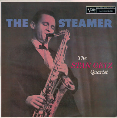 Stan Getz Quartet : The Steamer (LP, Album, Mono, RE, wit)